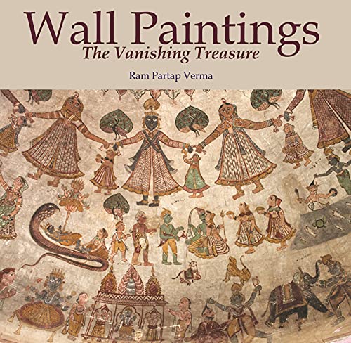 Wall Paintings: The Vanishing Treasure book cover
