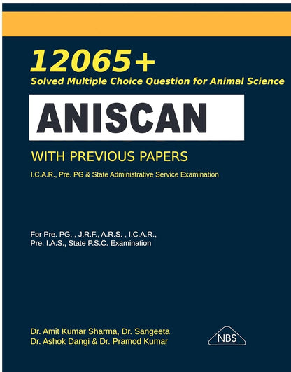 Aniscan 12065+ Solved Multiple Choice Question for Animal Science With Previous Papers By NBS Publishers Latest Edition 2026