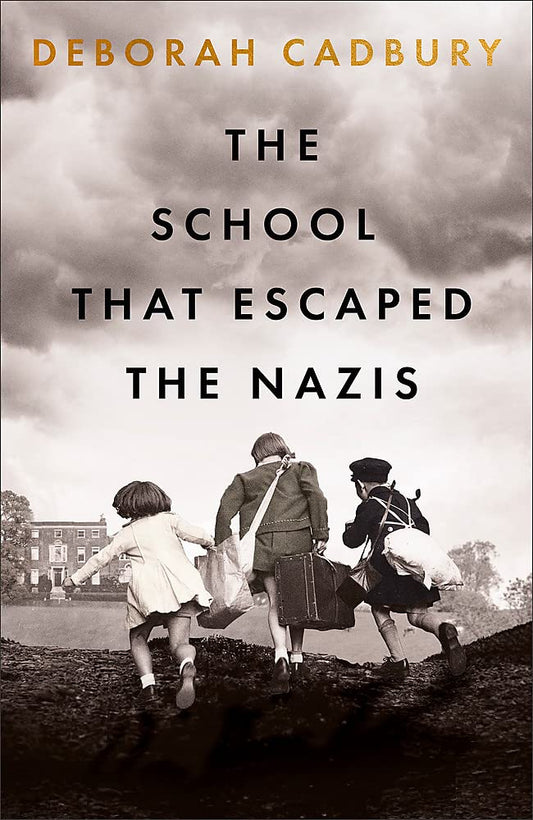 THE SCHOOL THAT ESCAPED THE NAZIS book cover