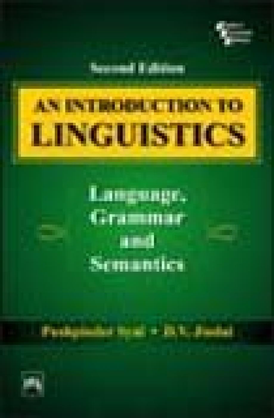 INTRODUCTION TO LINGUISTICS: LANGUAGE GRAMMAR AND SEMANTICS