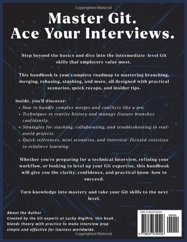 Git Interview Preparation Handbook - Volume 2 - Intermediate Level: Git Version Control System Basics with 200 Real Interview Q&A Git Must Know ... & Answers: 14 (Information Technology Books)