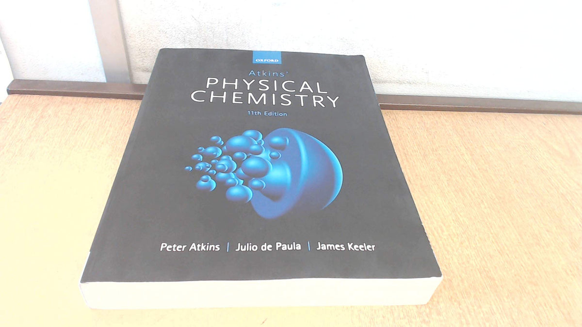 Physical Chemistry: Tenth Edition (Old Edition)