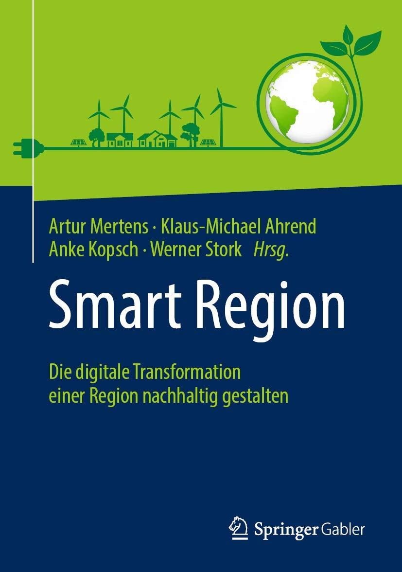 Smart Region: Die digitale Transformation einer Region nachhaltig gestalten