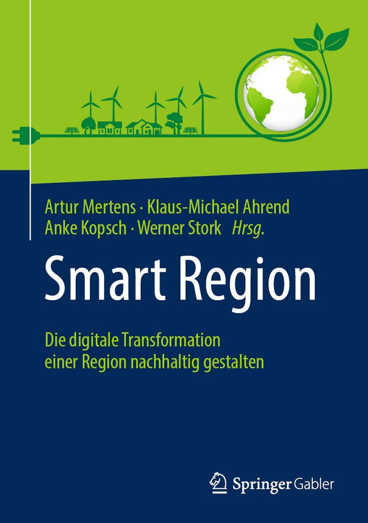 Smart Region: Die digitale Transformation einer Region nachhaltig gestalten