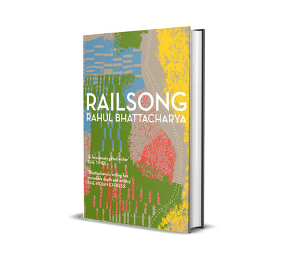 Railsong: The long-awaited novel from the Hindu and the Ondaatje Prize winner