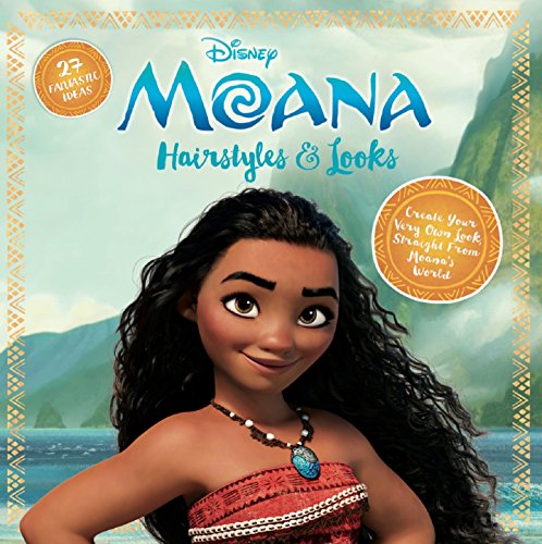 Moana Hairstyles and Looks: 27 Fantastic Ideas book cover