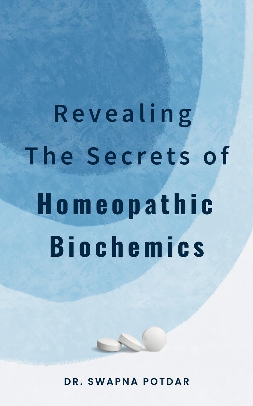 Revealing the Secrets of Homeopathic Biochemics