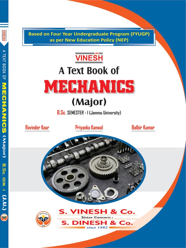 Vinesh A Text Book of Mechanics (Major) BSc Sem I Jammu University