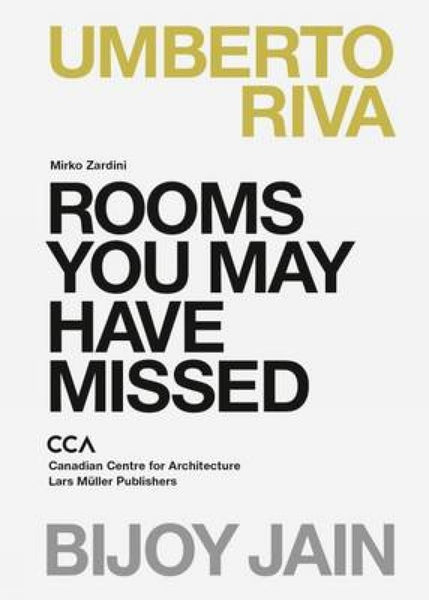 Rooms You May Have Missed: Bijoy Jain, Umberto Riva: Living in Minimal Style