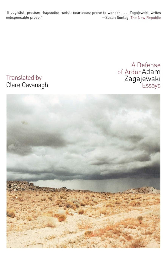 A Defense of Ardor: Essays by Adam Zagajewski book cover