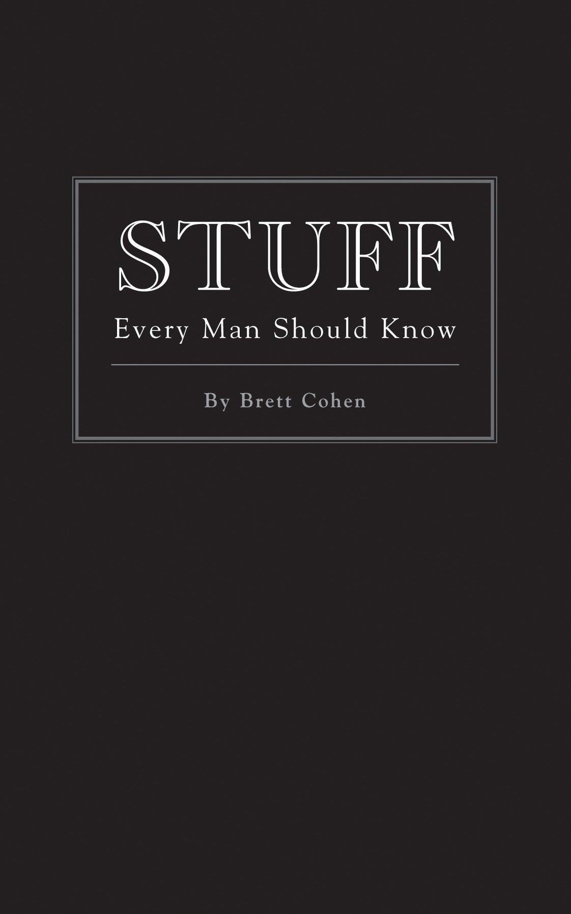 Stuff Every Man Should Know book cover