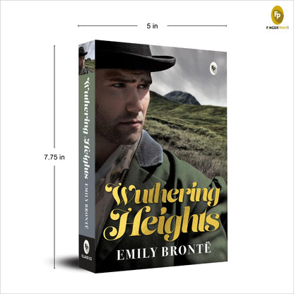 Wuthering Heights By Emily Brontë | Premium Classic Edition | Literary Masterpiece | Gothic Romance Novel | Gothic Love Story | Tragic & Passionate Fiction | Victorian Classic | Premium Paperback