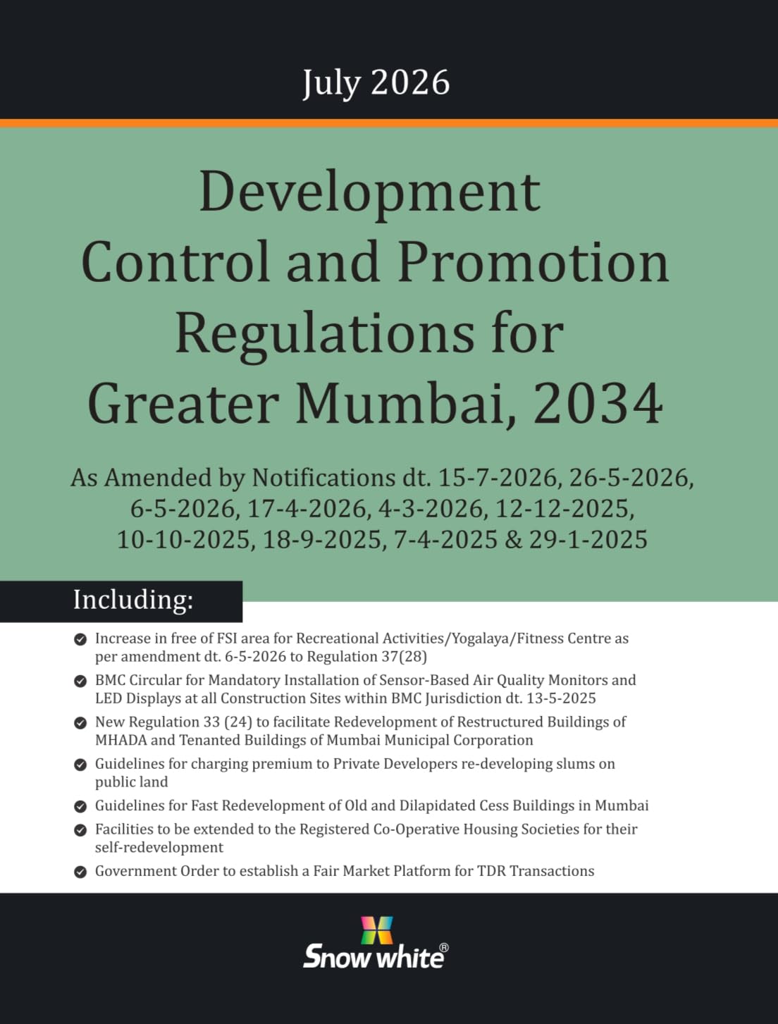Snowwhite's Development Control and Promotion Regulations (DCR) for Greater Mumbai, 2034 - July 2026 Edition