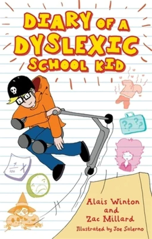 DIARY OF A DYSLEXIC SCHOOL KID book cover