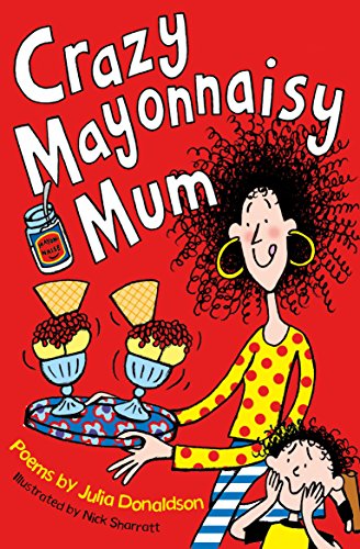 CRAZY MAYONNAISY MUM book cover