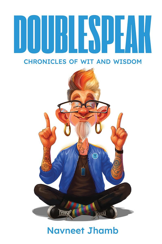 DOUBLESPEAK: Chronicles of Wit and Wisdom