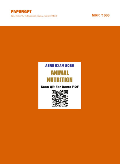 ASRB Animal Nutrition Chapterwise 25 Years Previous Year Solved Papers (PYQ) 2026 | 3000+ MCQs with Detailed Explanations | NET, ARS, SMS (T-6) & STO (T-6) | Based on Latest ASRB Syllabus