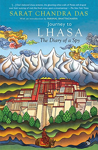 Journey To Lhasa: The Diary Of A Spy