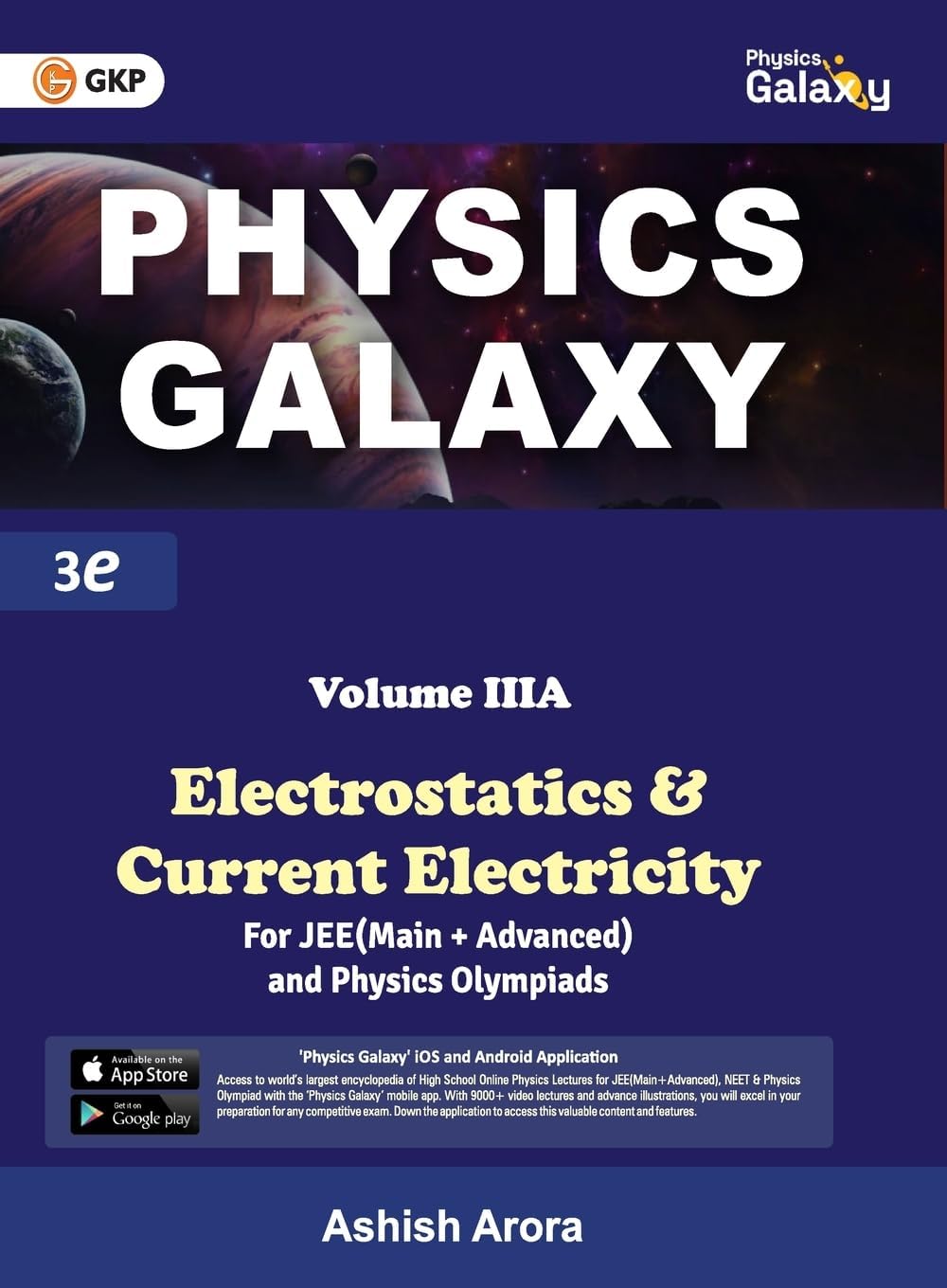 GKP Physics Galaxy (Set of 5 Books) for JEE Main & Advanced | Complete Guide with Theory, Problems & Solutions | Mastering Concepts for IIT-JEE, Olympiads & Engineering Entrance Exams | 3rd Edition | Ashish Arora