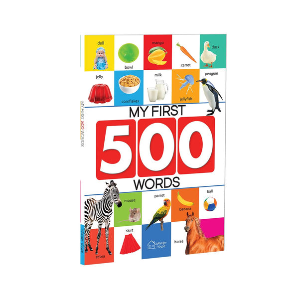 My First 500 Words For Kids | Age 2–6 Years | Early Learning | Picture Book | Alphabet | Numbers | Shapes & Colours | Animals | Toddler & Preschooler | Vocabulary Building | Paperback | Latest Edition