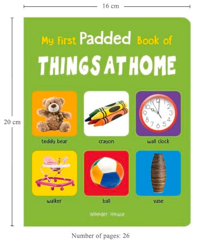 My First Padded Board Book Of Things At Home For Kids | Ages 0–5 Years | Early Learning | Household Objects | Bright Pictures | Vocabulary Building | Toddlers & Preschoolers | Latest Edition