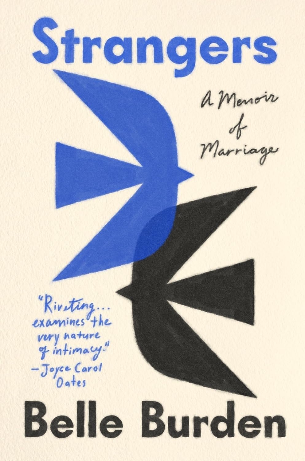 Strangers: A Memoir of Marriage | A Powerful Memoir about Love, Betrayal, Divorce and the Journey to Healing, Self-Discovery, Resilience and Finding Your Voice