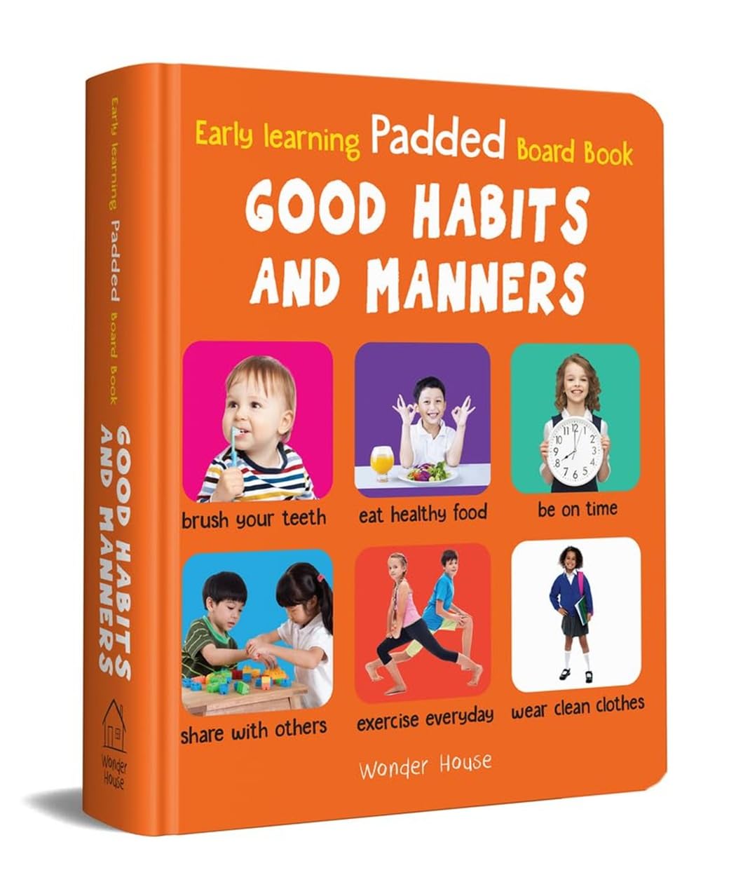 Early Learning Padded Board Book Of Good Habits And Manners For Kids | Ages 0–5 Years | Premium Paperback | Basic Hygiene | Kindness | Everyday Etiquette | Bright Pictures | Toddlers & Preschoolers