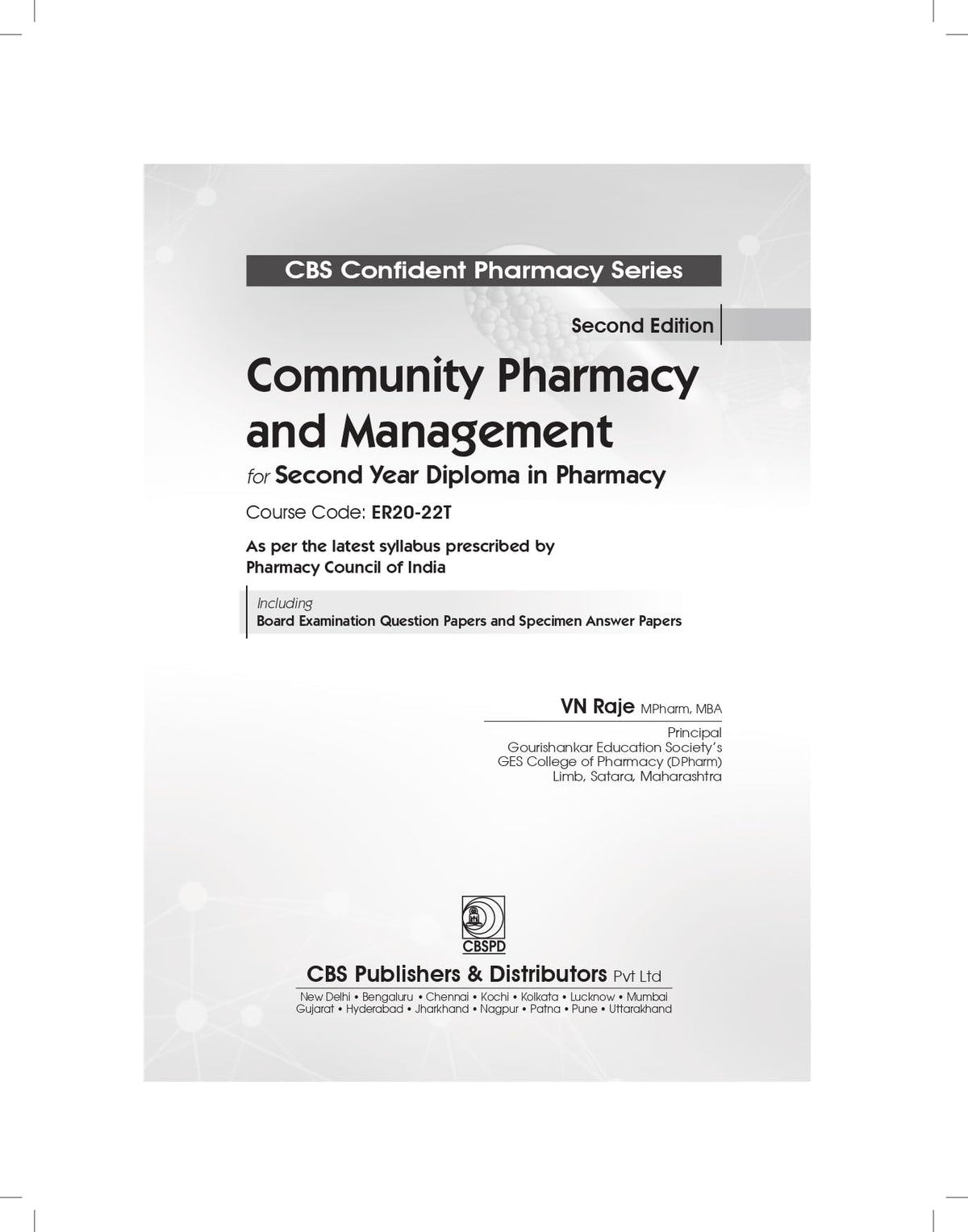 CBS Confident Pharmacy Series | Community Pharmacy and Management Community Pharmacy and Management 2/e
