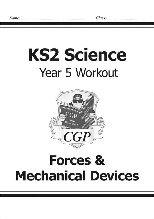 KS2 Science Year Five Workout: Forces & Mechanical Devices