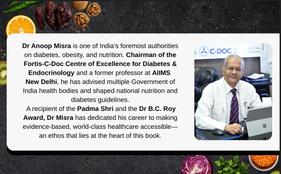 Smart Calories and Common Sense: An Evidence-Based Guide to Indian Diets | National Bestseller on Weight Loss, Diabetes Management, Metabolic Health and Nutrition Science