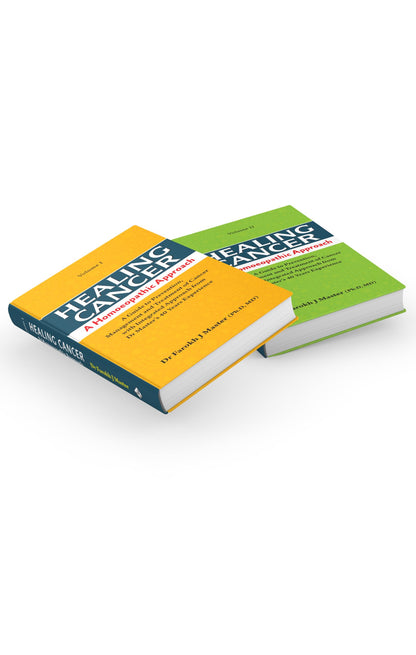 Healing Cancer A Homoeopathic Approach (Volume - I & II) - A Guide to Prevention Management and Treatment of Cancer with Integrated Approach from Dr. Master’s 40 Years’ Experience