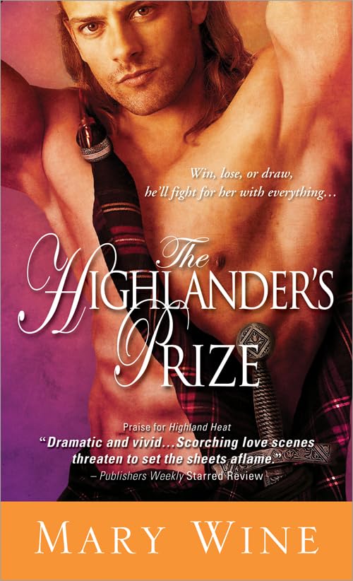 The Highlanders Prize: Sparks Fly When a Passionate Highland Laird Kidnaps a Feisty Royal Heroine book cover