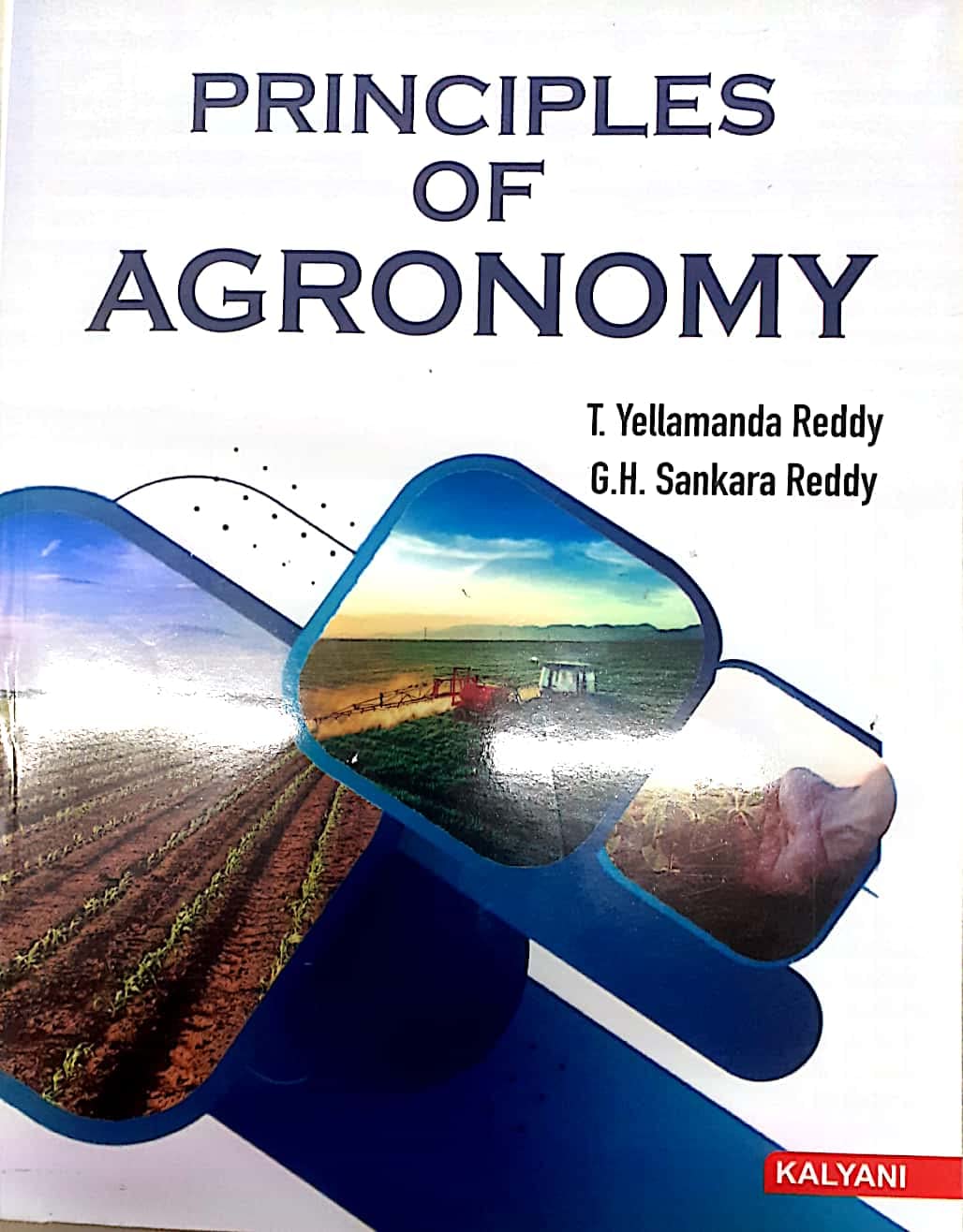 Principle of Agronomy-6th Revised Edition -2026[Paperback] T.Yellamanda Reddy and G.H.Sankara Reddy