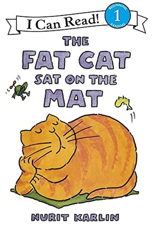 Fat Cat Sat on the Mat: 1 (I Can Read Level 1) by Nurit Karlin book cover