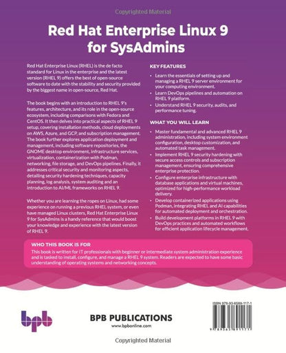 Red Hat Enterprise Linux 9 for SysAdmins: A technical guide for building secure production systems using RHEL 9 administration