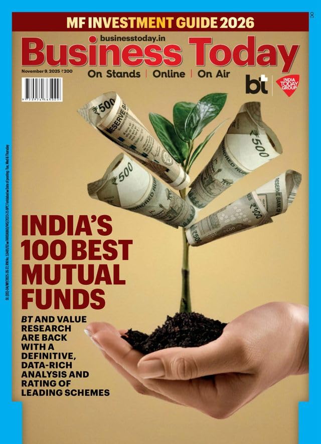 Business Today - 09th November 2025 - India's 100 Best Mutual Funds