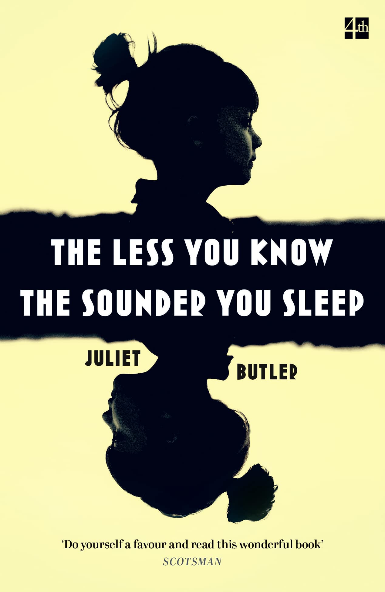 THE LESS YOU KNOW THE SOUNDER YOU SLEEP book cover