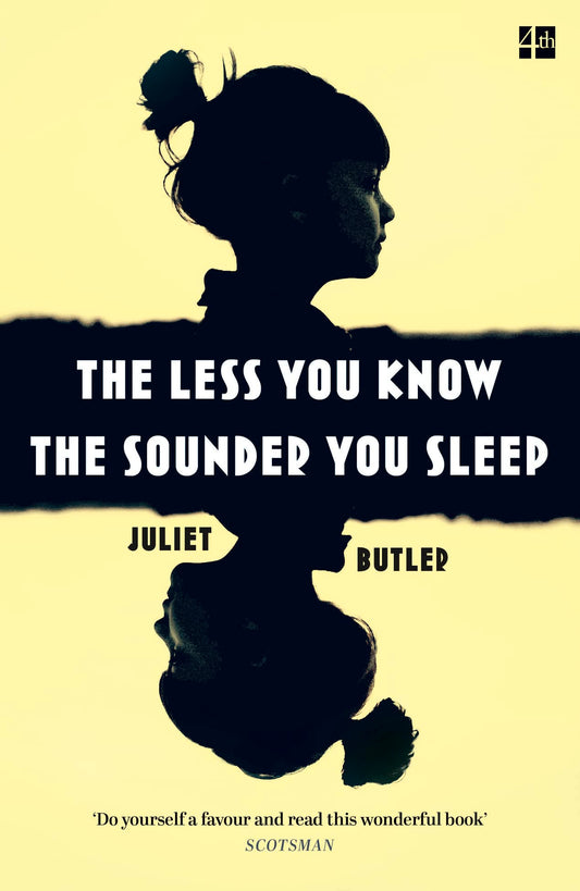 THE LESS YOU KNOW THE SOUNDER YOU SLEEP book cover