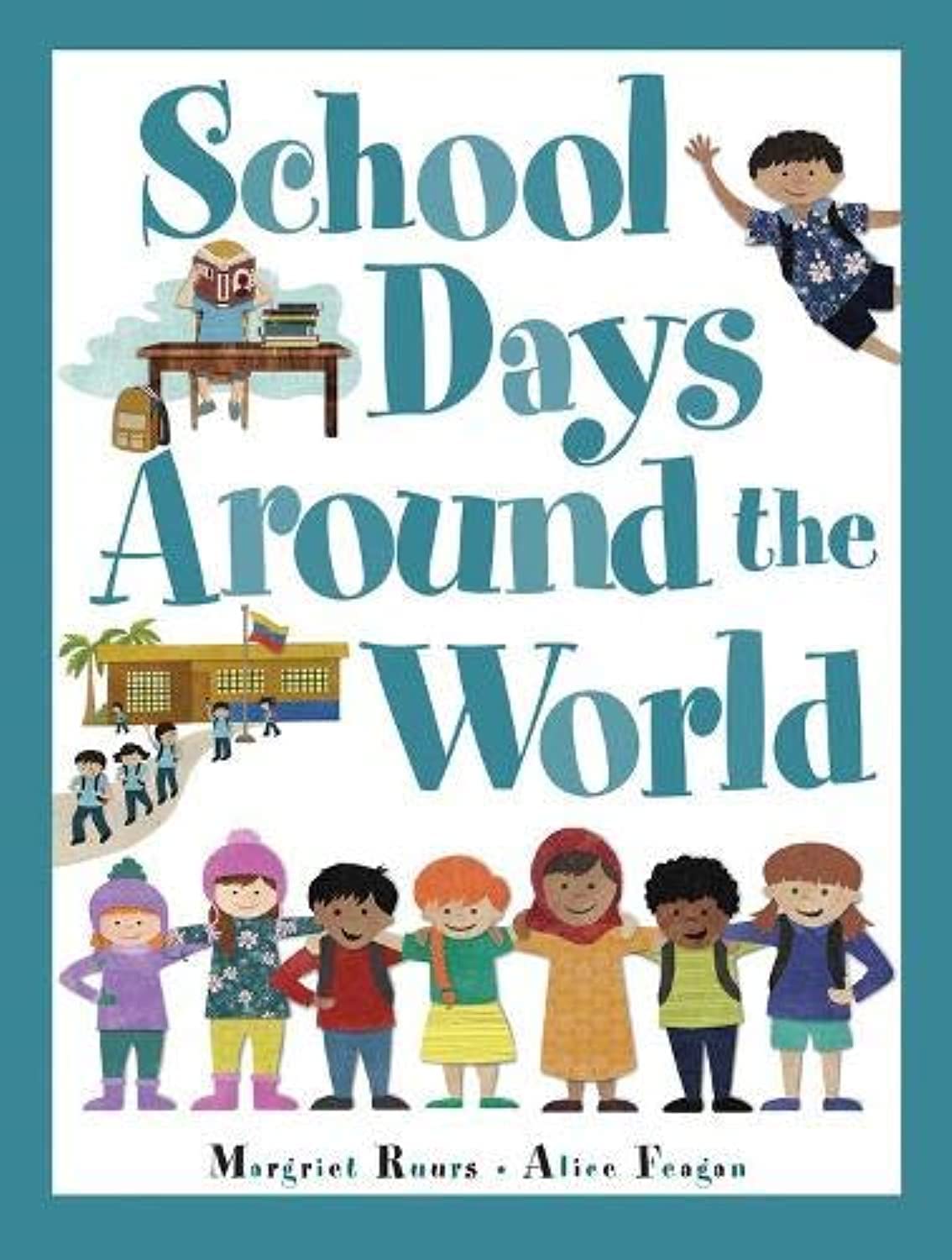 SCHOOL DAYS AROUND THE WORLD book cover