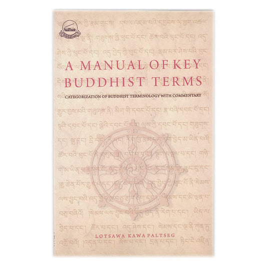 A Manual of Key Buddhist Terms (Categorization of Buddhist Terminology with Commentary) book cover