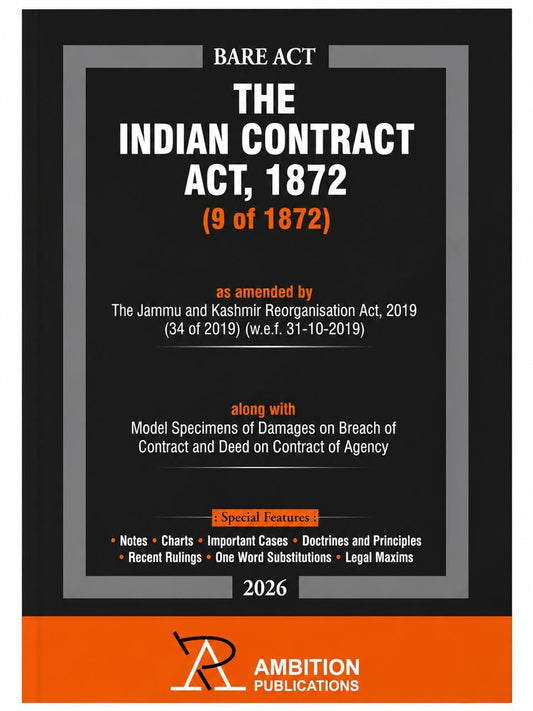The Indian Contract Act, 1872 – Bare Act | 2026 Edition | Updated with Important Cases, Recent Rulings, Notes, Charts, Legal Maxims & Doctrines