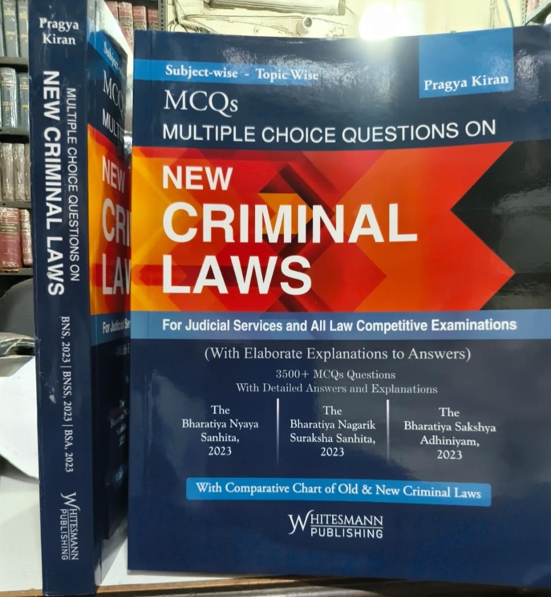 MCQ's Multiple Choice Questions on New Criminal Laws 2023 for Judicial Services & Law Competitive Examinations | BNS 2023, BNSS 2023 & BSA 2023 | ... | 2026 EDITION | SUBJECTWISE - TOPIC WISE