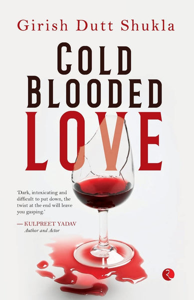 Cold Blooded Love | A page-turning psychological thriller with twists that will keep you guessing until the end