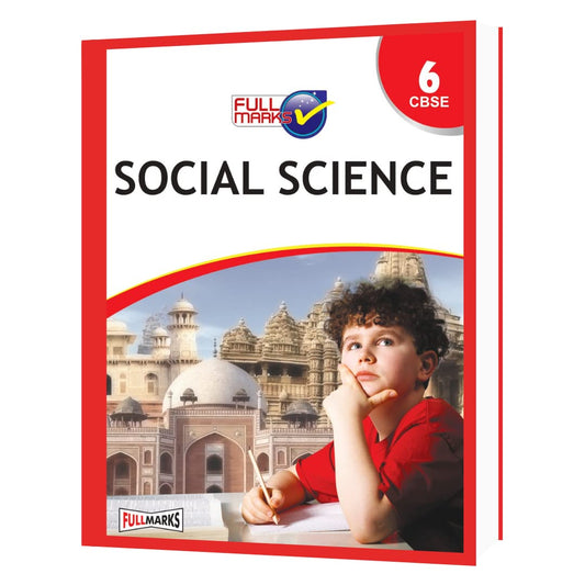 Social Science Class 6 - CBSE - Examination 2022-23 by Full Marks (Author) book cover