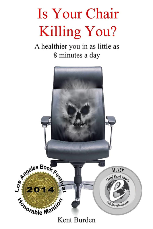 Is Your Chair Killing You?: A Healthier You in as Little as 8 Minutes a Day book cover