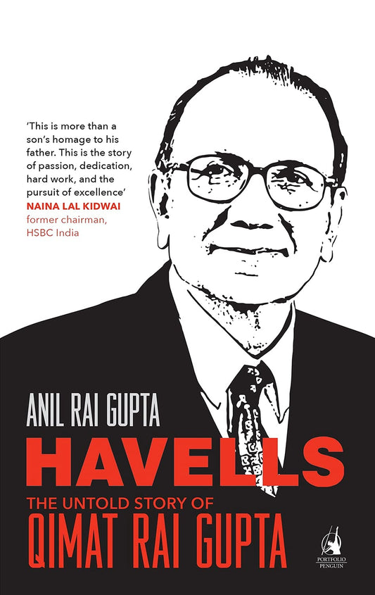 Havells: The Untold Story of Qimat Rai Gupta by Anil Rai Gupta book cover