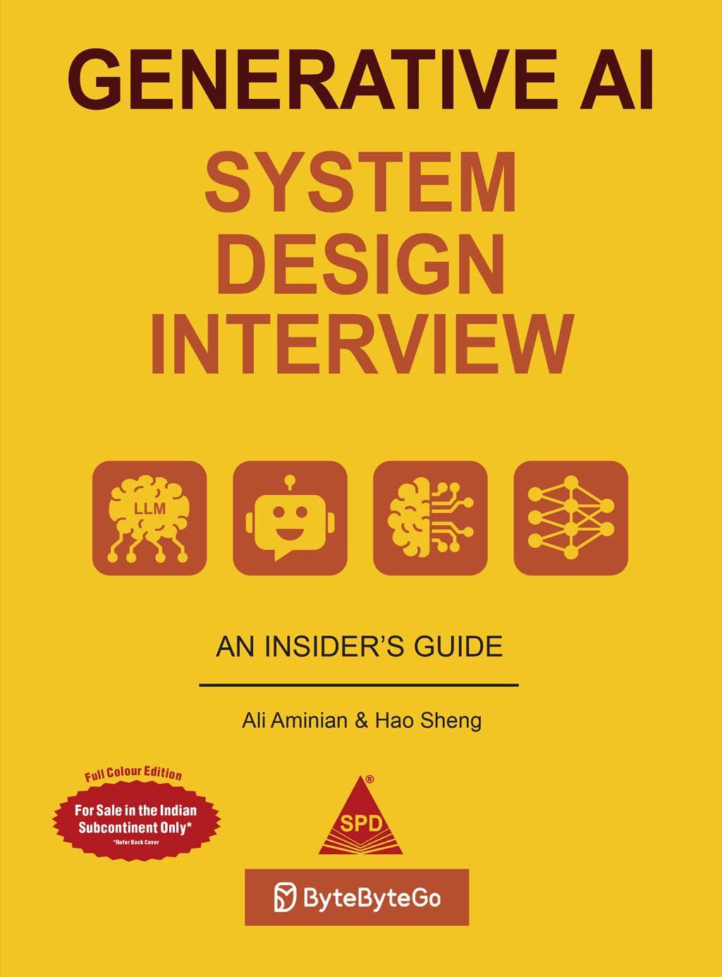 Generative AI System Design Interview (Full Colour Edition)