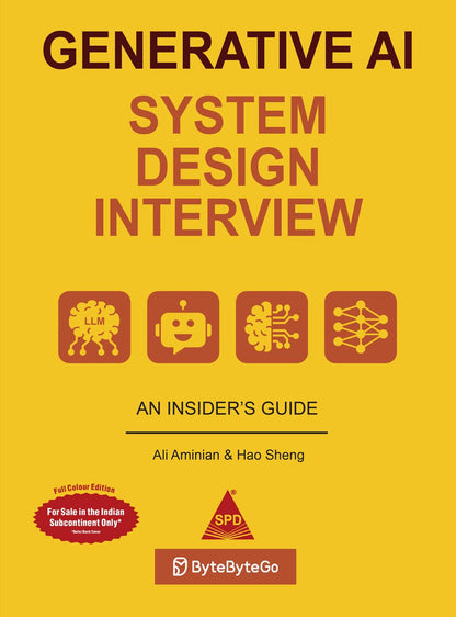 Generative AI System Design Interview (Full Colour Edition)