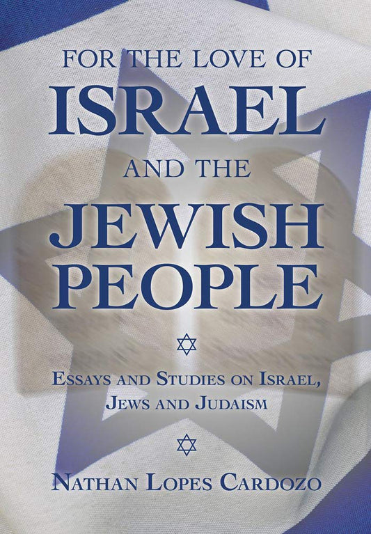 For the Love of Israel and the Jewish Pe book cover