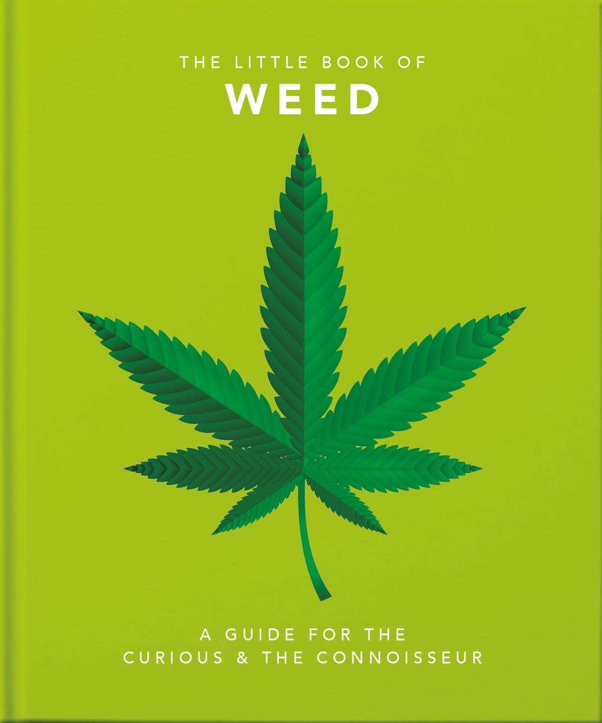 The Little Book of Weed: Smoke it up: 2